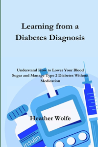 Learning from a Diabetes Diagnosis