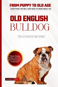 Ultimate Old English Bulldog Handbook