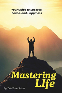 Mastering Life