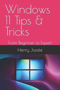 Windows 11 Tips & Tricks