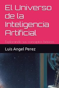 Universo de la Inteligencia Artificial