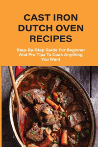 Cast Iron Dutch Oven Recipes