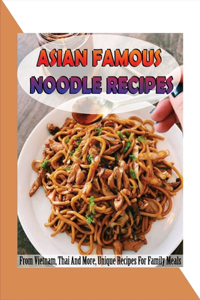 Asian Famous Noodle Recipes
