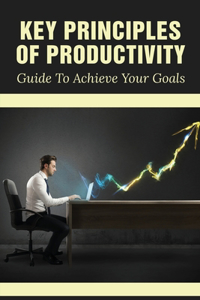 Productivity Principles