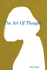 The Art Of Thoughts