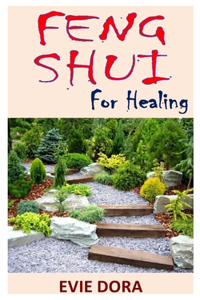 Feng Shui for Healing