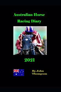 Australian Horse Racing Diary 2021