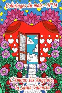 Coloriages du mois - N°14 - L'Amour, les Angelots, la Saint-Valentin