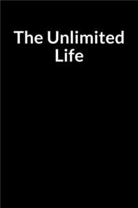 The Unlimited Life