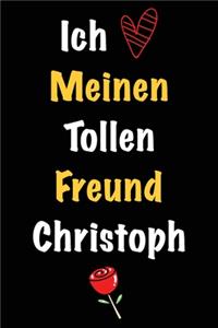 Ich Liebe Meinen Tollen Freund Christoph
