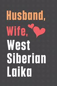 Husband, Wife, West Siberian Laika