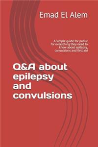 Q&A about epilepsy and convulsions