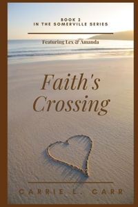 Faith's Crossing