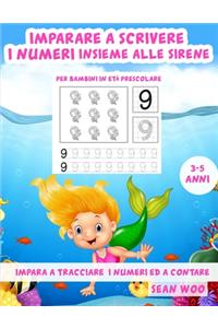 Imparare a scrivere i numeri insieme alle sirene per bambini in età prescolare 3 - 5 anni