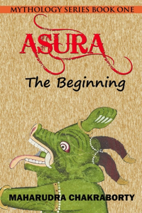 ASURA The Beginning