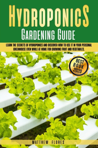 Hydroponics Gardening Guide