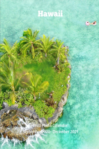 Hawaii Wall Photo Calendar September 2020 -December 2021
