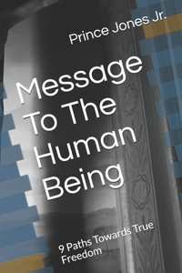 Message To The Human Being
