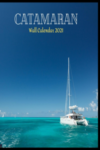 Catamaran Wall Calendar 2021