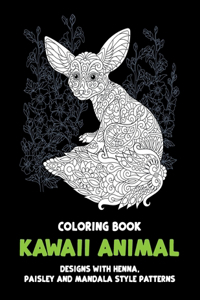 Kawaii Animal - Coloring Book - Designs with Henna, Paisley and Mandala Style Patterns