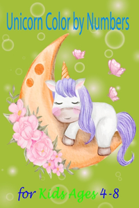 Unicorn Color by Numbers for Kids Ages 4-8
