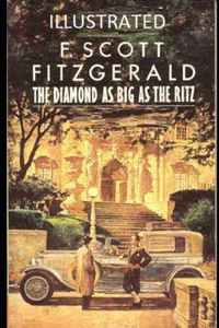 The Diamond as Big as the Ritz Illustrated