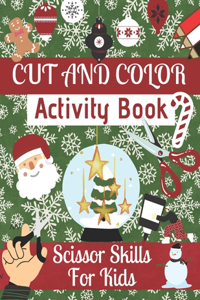 Cut And Color Scissor Skills Activity Book