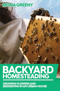 Backyard Homesteading