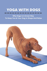 Yoga With Dogs