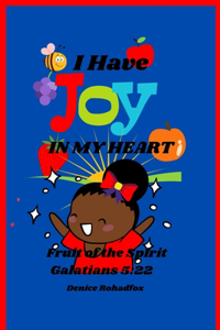 I Have Joy in My Heart!