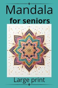 Mandala for seniors Bold and easy large print