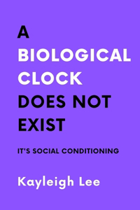Biological Clock Does NOT Exist