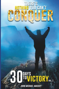 There's Nothing You Can't Conquer