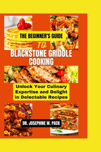 Beginner's Guide to Blackstone Griddle Cooking