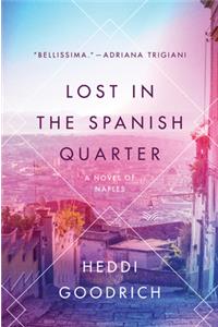 Lost In The Spanish Quarter