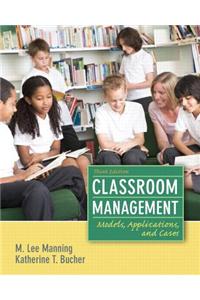 Classroom Management: Models, Applications, and Cases