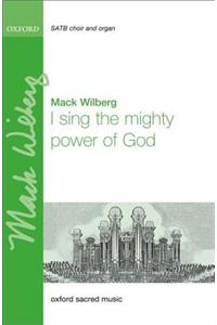 I sing the mighty power of God