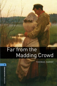 Oxford Bookworms Library: Far from the Madding Crowd