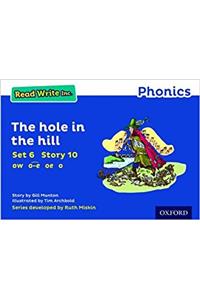 Read Write Inc. Phonics: Blue Set 6 Storybook 10 The Hole in the Hill