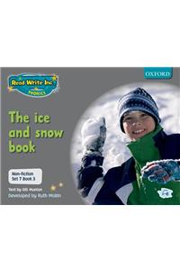 Read Write Inc. Phonics: Non-fiction Set 7 (Grey): The ice and snow book - Book 3