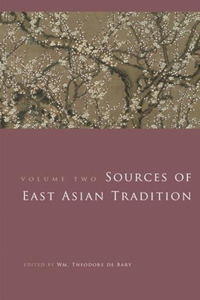 Sources of East Asian Tradition, Volume 2