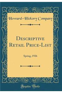 Descriptive Retail Price-List: Spring, 1926 (Classic Reprint)