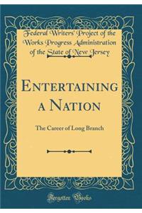 Entertaining a Nation