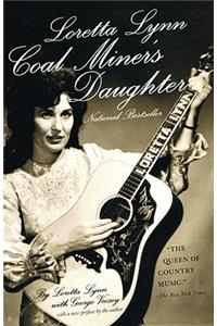 Loretta Lynn: Coal Miner's Daughter