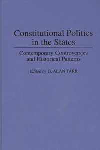 Constitutional Politics in the States