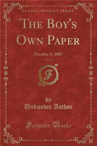 The Boy's Own Paper, Vol. 10