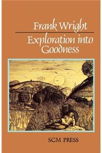 Exploration Into Goodness