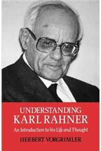 Understanding Karl Rahner