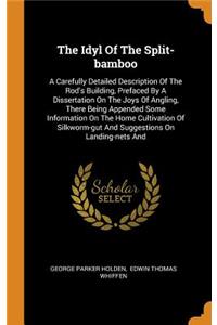 The Idyl Of The Split-bamboo