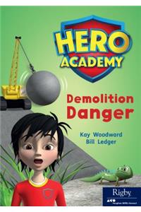 Demolition Danger
